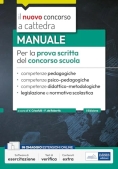 Immagine 0 di Concorso Scuola - Manuale Per La Prova Scritta