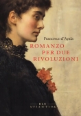 Immagine 0 di Romanzo Per Due Rivoluzioni