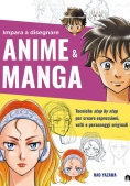 Immagine 0 di Impara A Disegnare Anime E Manga