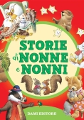 Immagine 0 di Storie Di Nonne E Nonni. Ediz. A Colori