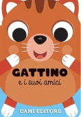 Immagine 0 di Gattino E I Suoi Amici