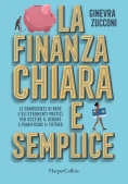 Immagine 0 di Finanza Chiara E Semplice