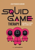 Immagine 0 di Squid Game Therapy. Migliora Te Stesso Con La Serie Cult