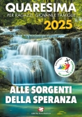 Immagine 0 di Quaresima 2025 Alle Sorgenti Della Speranza