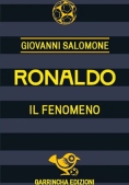 Immagine 0 di Ronaldo. Il Fenomeno