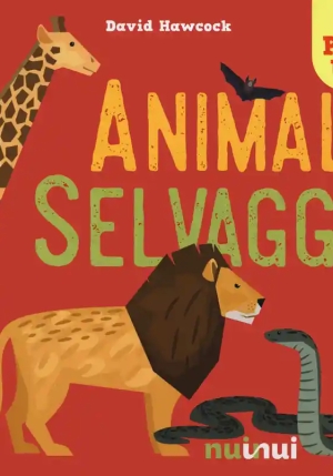 Animali Selvaggi. Libro Pop-up. Nuova Ediz. fronte