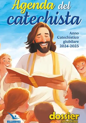 Agenda Del Catechista. Anno Catechistico Giubilare 2024-2025 fronte