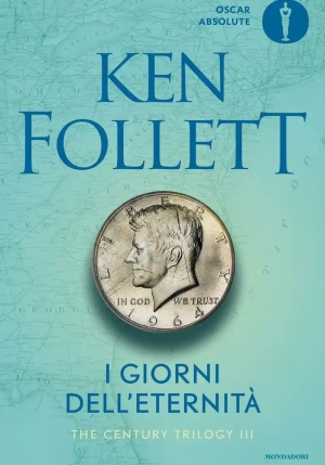 Giorni Dell'eternit?. The Century Trilogy (i). Vol. 3 fronte