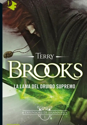 Lama Del Druido Supremo. I Difensori Di Shannara (la). Vol. 1 fronte