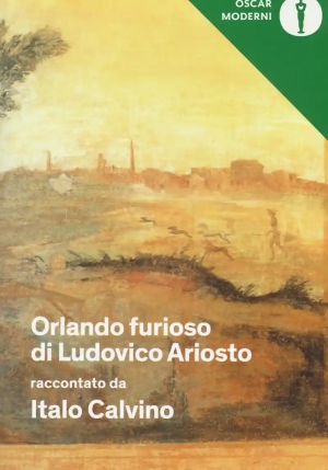 ?orlando Furioso? Di Ludovico Ariosto Raccontato Da Italo Calvino fronte