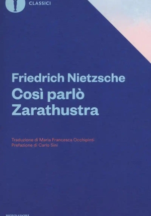 Cos? Parl? Zarathustra. Un Libro Per Tutti E Per Nessuno fronte