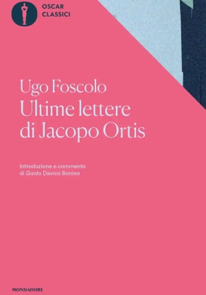 Ultime Lettere Di Jacopo Ortis. Tratte Dagli Autografi fronte