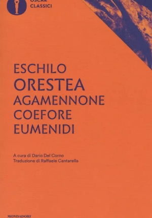 Agamennone-coefore-eumenidi. Ediz. Critica fronte