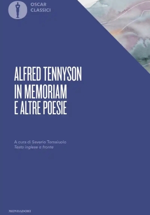 In Memoriam E Altre Poesie. Testo Inglese A Fronte fronte