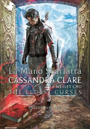 Mano Scarlatta. Shadowhunters. The Eldest Curses (la) fronte