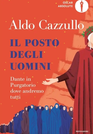 Posto Degli Uomini. Dante In Purgatorio Dove Andremo Tutti (il) fronte