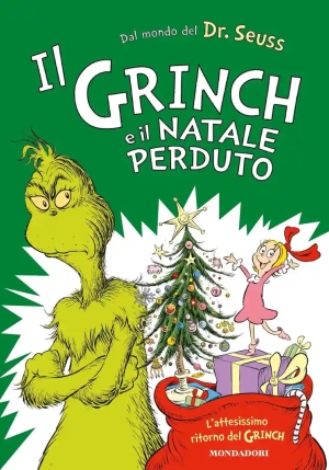 Grinch E Il Natale Perduto. Ediz. A Colori (il) fronte