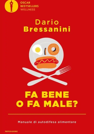 Fa Bene O Fa Male? Manuale Di Autodifesa Alimentare fronte