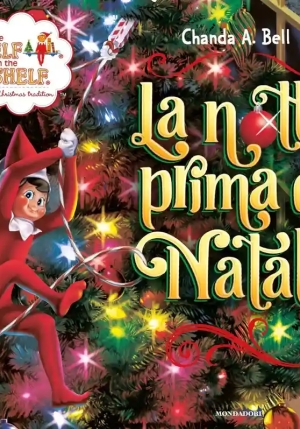 Elf On The Shelf. La Notte Prima Di Natale (the) fronte