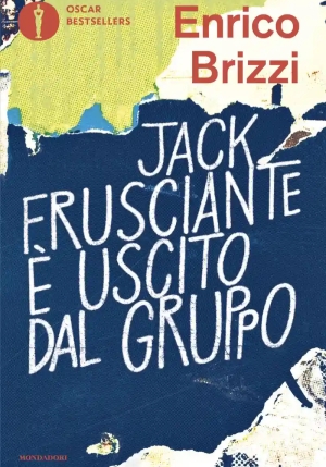 Jack Frusciante ? Uscito Dal Gruppo fronte