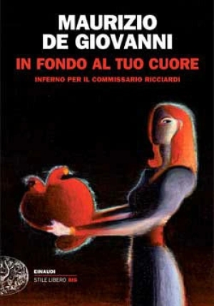 In Fondo Al Tuo Cuore. Inferno Per Il Commissario Ricciardi fronte