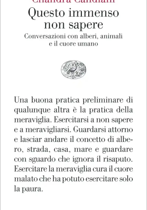 Questo Immenso Non Sapere. Conversazioni Con Alberi, Animali E Il Cuore Umano fronte