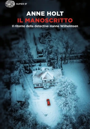 Manoscritto. Il Ritorno Della Detective Hanne Wilhelmsen (il) fronte