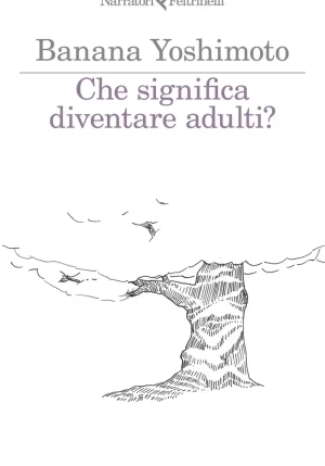 Che Significa Diventare Adulti? fronte