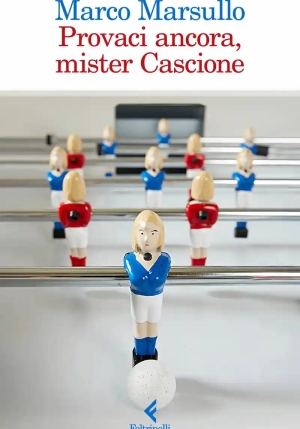 Provaci Ancora, Mister Cascione fronte