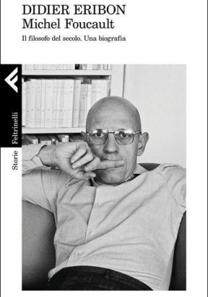 Michel Foucault Una Biografia fronte