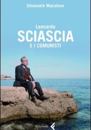 Leonardo Sciascia E I Comunisti fronte