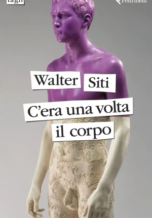 C Era Una Volta Il Corpo fronte