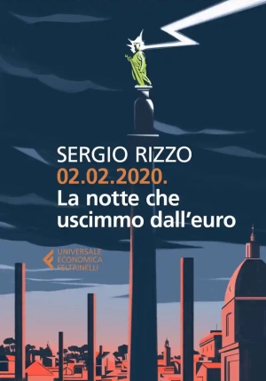 02.02.2020 La Notte Che Uscimmo Dall Euro fronte