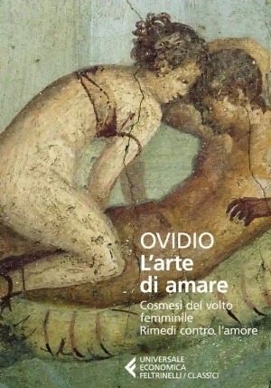 Arte Di Amare-cosmesi Del Volto Femminile-rimedi Contro L'amore (l') fronte