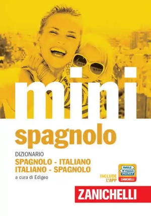 Mini Di Spagnolo. Dizionario Spagnolo-italiano, Italiano-spagnolo. Con Contenuto Digitale (fornito Elettronicamente) (il) fronte