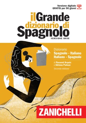 Grande Dizionario Di Spagnolo. Dizionario Spagnolo-italiano, Italiano-espa?ol. Versione Base. Con Contenuto Digitale (fornito El fronte