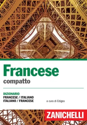 Francese Compatto. Dizionario Francese-italiano, Italiano-francese fronte