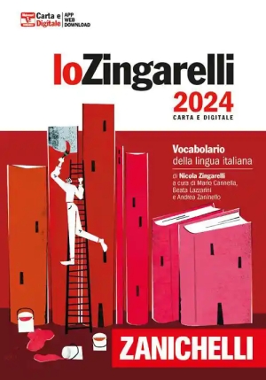 Zingarelli 2024. Vocabolario Della Lingua Italiana. Con Contenuto Digitale Per Download. Con Contenu fronte