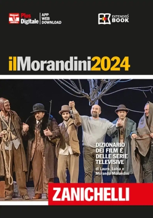 Morandini 2024. Dizionario Dei Film E Delle Serie Televisive. Con Espansione Online (il) fronte