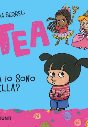 Ma Io Sono Bella? Tea fronte