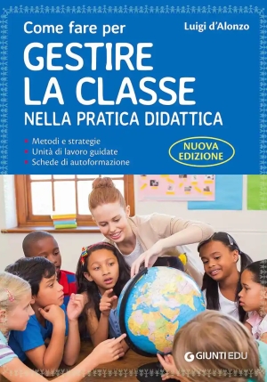 Come Fare Per Gestire La Classe Nella Pratica Didattica fronte