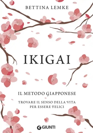 Ikigai - Il Metodo Giapponese fronte