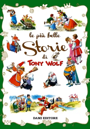 Le Piu' Belle Storie Di Tony Wolf fronte