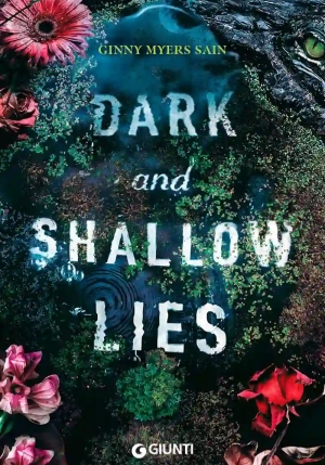 Dark And Shallow Lies fronte