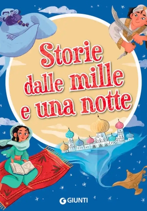 Storie Dalle Mille E Una Notte. Ediz. A Colori fronte