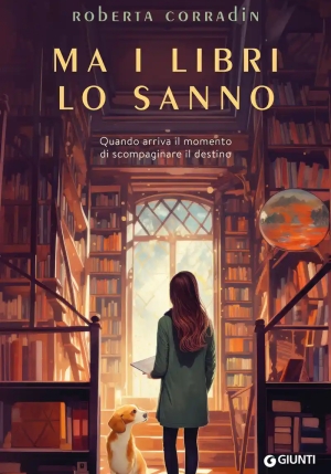 Ma I Libri Lo Sanno. Quando Arriva Il Momento Di Scompaginare Il Destino fronte