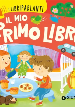 Mio Primo Libro. Libri Parlanti. Ediz. A Colori (il) fronte