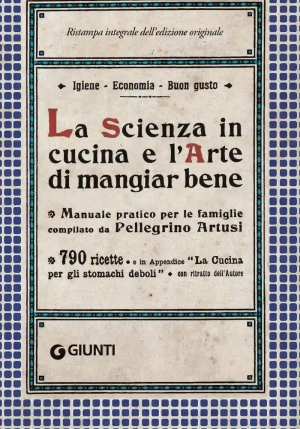 Scienza In Cucina E L'arte Di Mangiar Bene (la) fronte