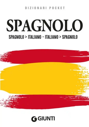 Dizionario Spagnolo. Spagnolo-italiano, Italiano-spagnolo fronte