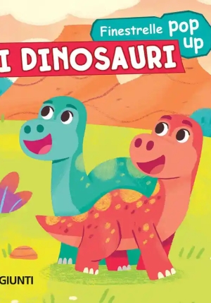 Dinosauri. Finestrelle Pop Up. Ediz. A Colori (i) fronte